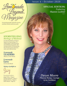 Lemonade Legend Magazine Featuring Dawn Moore