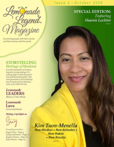 Lemonade Legend Magazine Featuring Kim Tuon-Menella