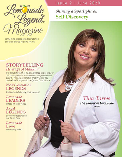 Lemonade Legend Magazine Featuring Tina Torres