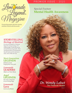 Lemonade Legend Magazine Featuring Dr. Wendy Labat