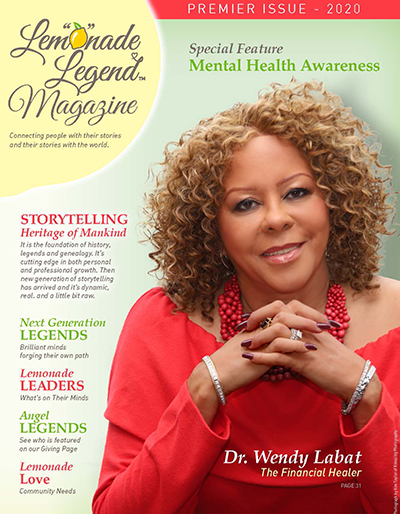 Lemonade Legend Magazine Featuring Dr. Wendy Labat