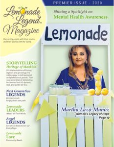 Lemonade Legend Magazine - Featuring Martha Lazo-Munoz