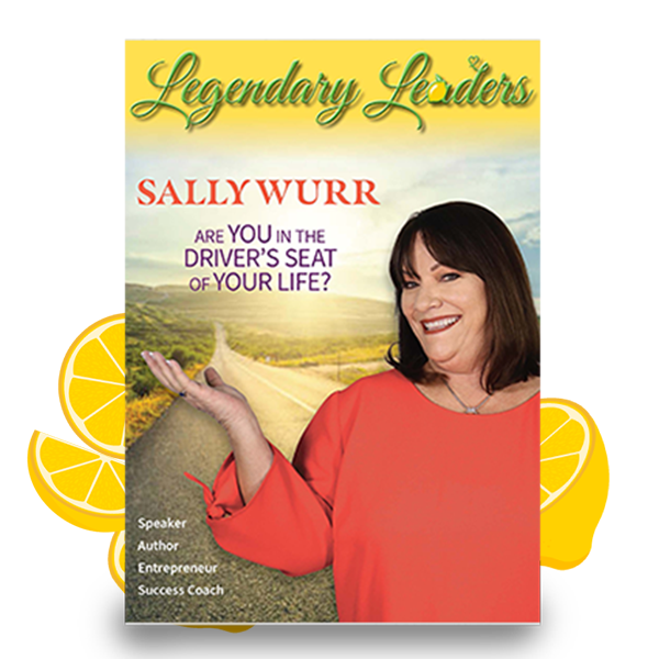Legendary Leaders Magazine featuring Sally Wurr